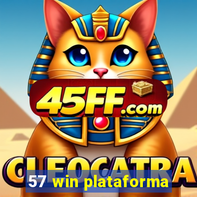 57 win plataforma